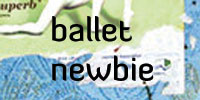 Ballet Newbie Ballet Newbie