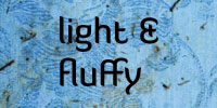 Light & Fluffy Light & Fluffy